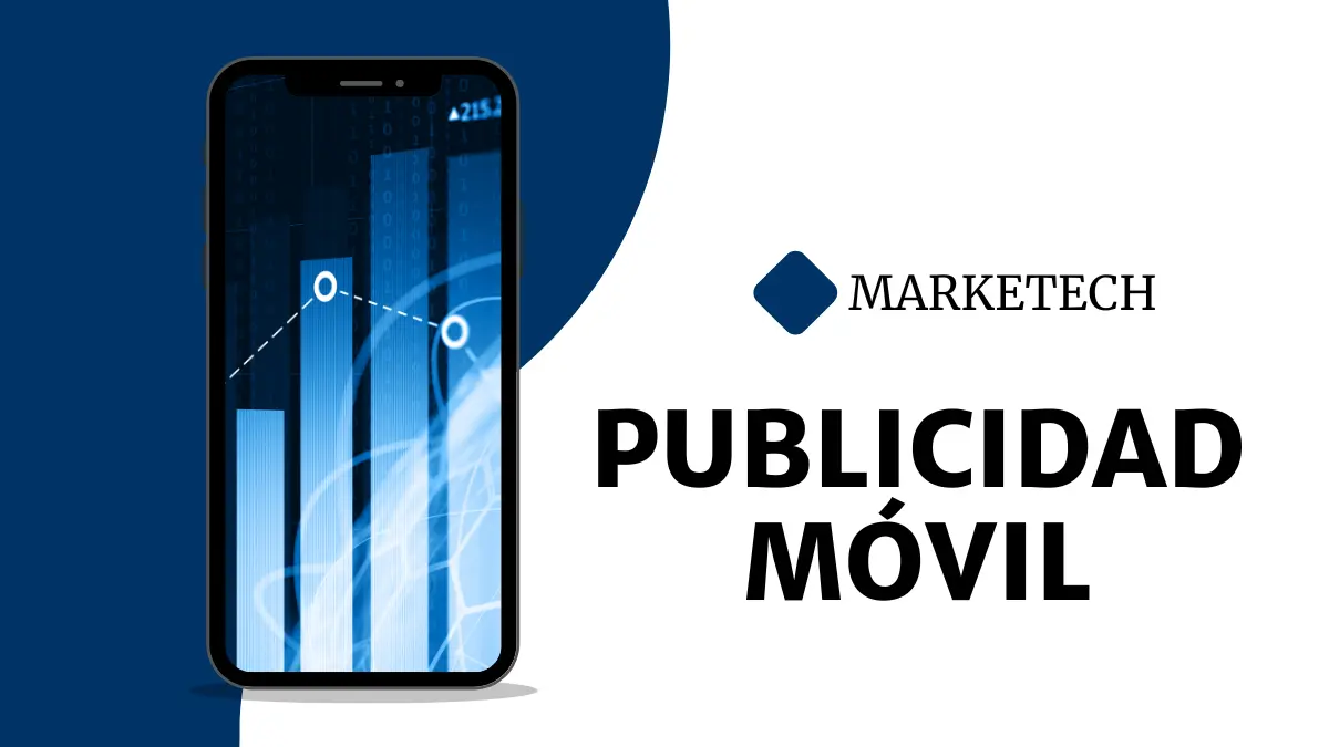 Cuáles son las tendencias en publicidad móvil