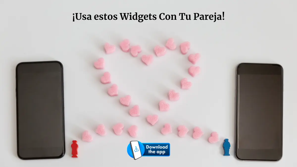 Las Mejores Aplicaciones de Widgets para Parejas