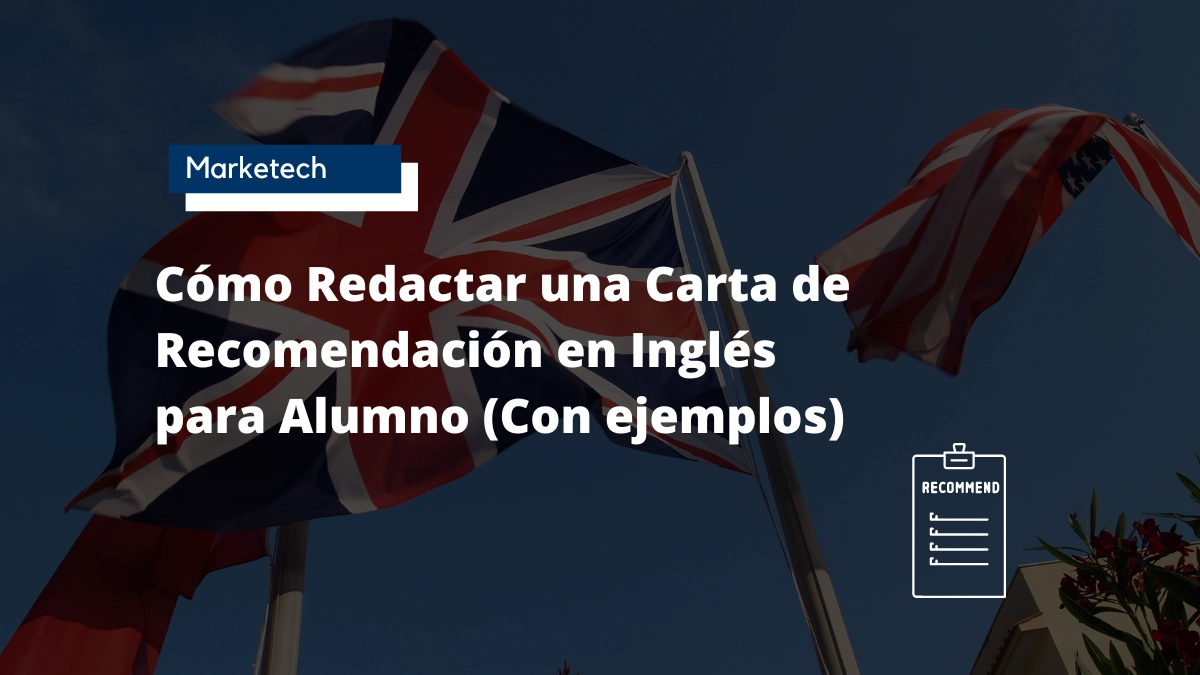 Carta de Recomendación en Inglés para un Alumno (Con Ejemplos)