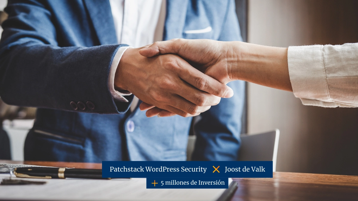 Patchstack recibe 5 Millones en Inversión y suma al Cofundador de Yoast a su junta directiva