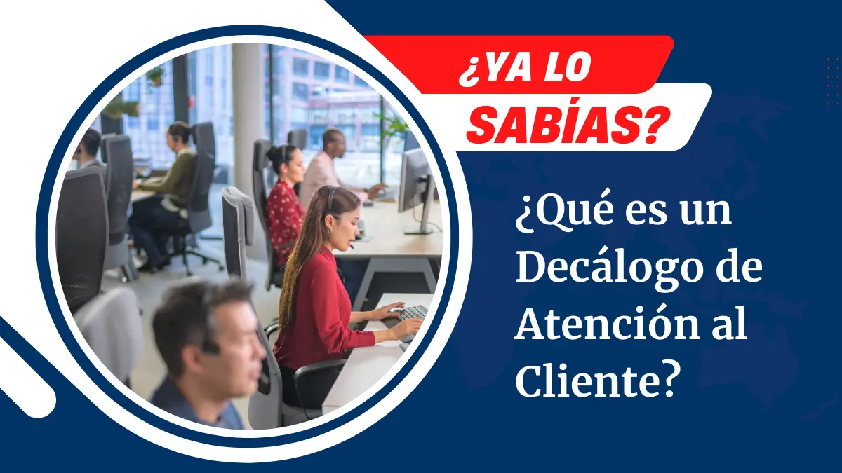 ¿Qué es un Decálogo de Atención al Cliente