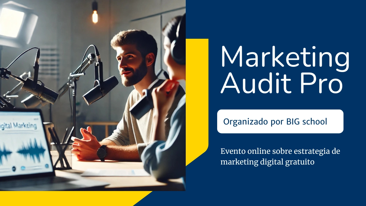 BIG school presenta el Marketing Audit PRO (evento online)