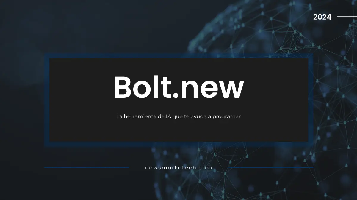 Bolt.new la herramienta de IA que te ayuda a programar