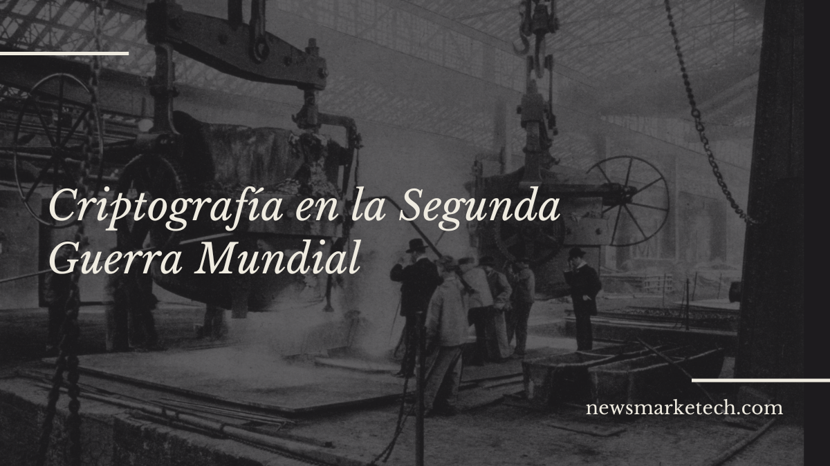 Criptografía en la Segunda Guerra Mundial