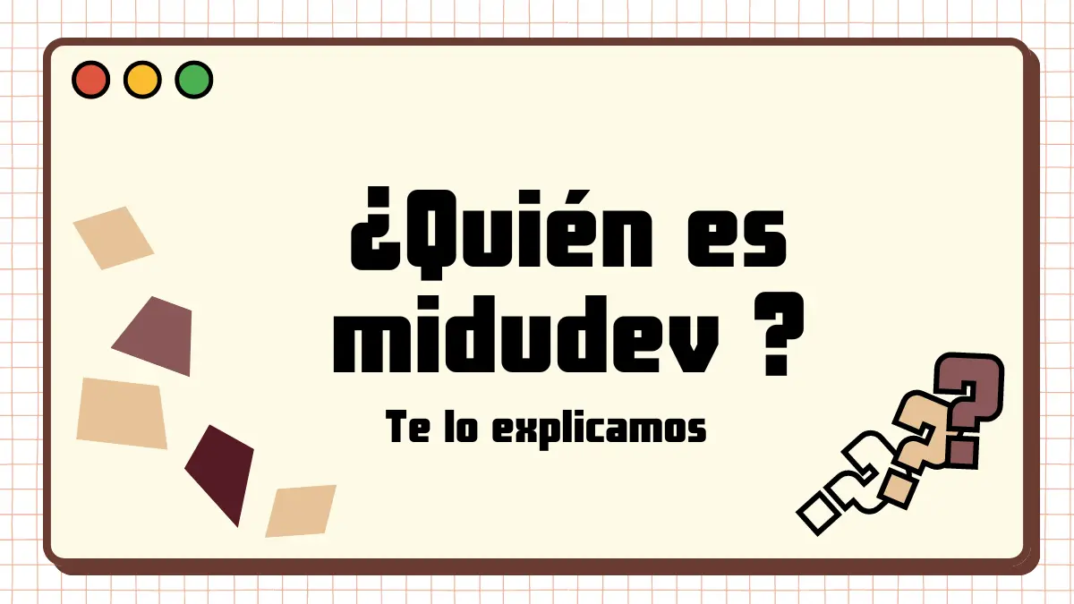 ¿Quién es midudev?