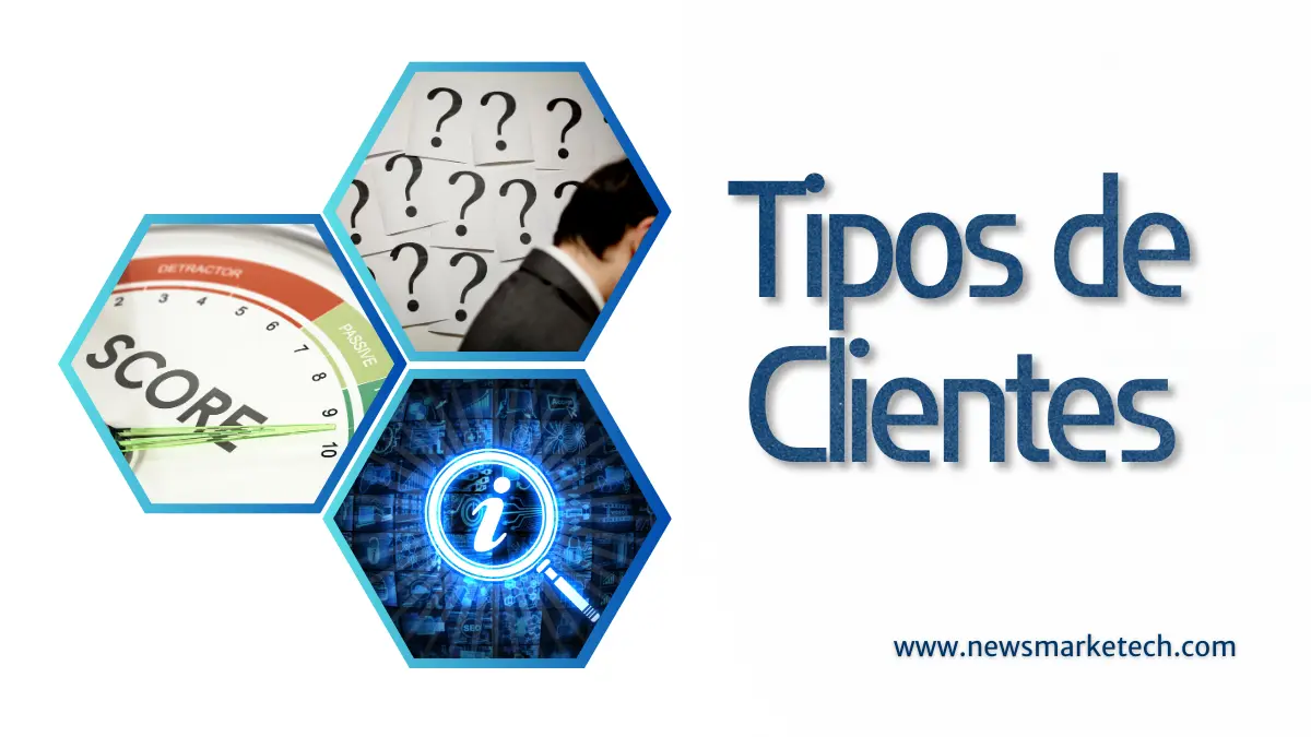 Tipos de Clientes Cómo Identificarlos y Cómo Tratarlos