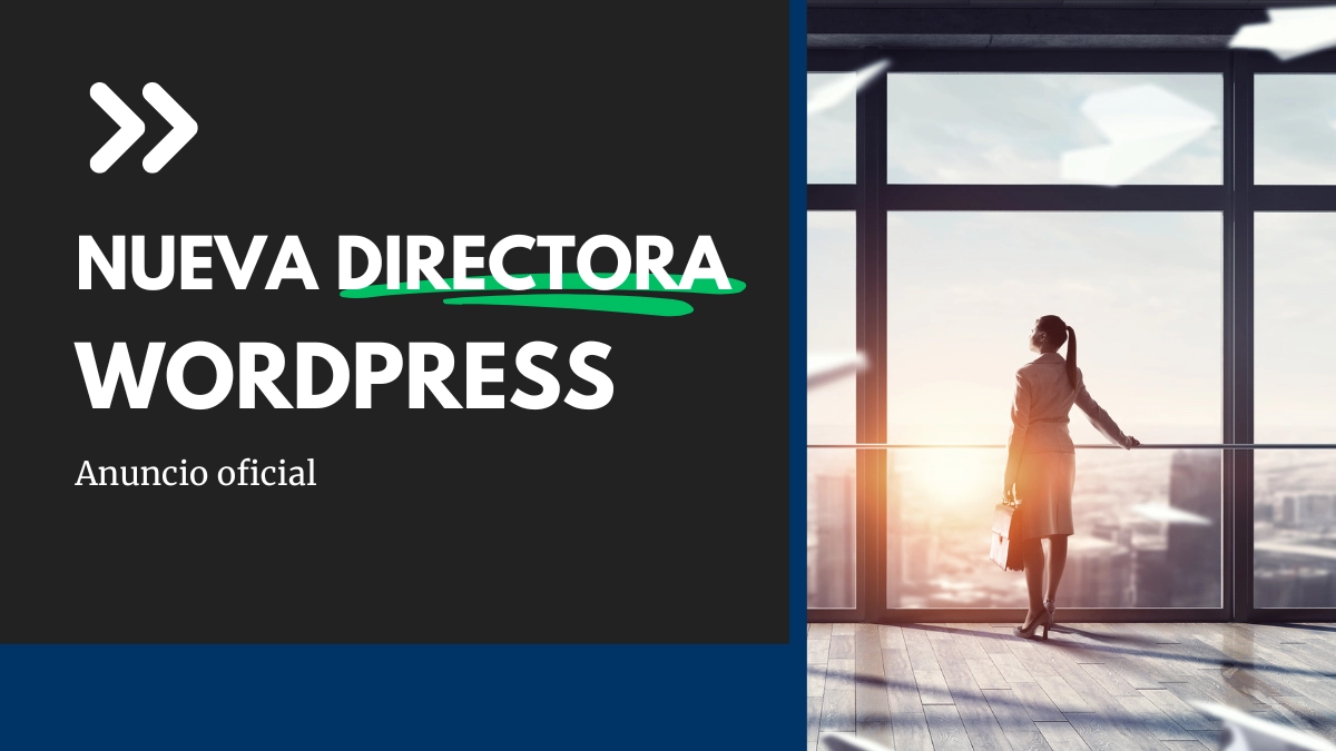 WordPress anuncia su Nueva Directora Ejecutiva