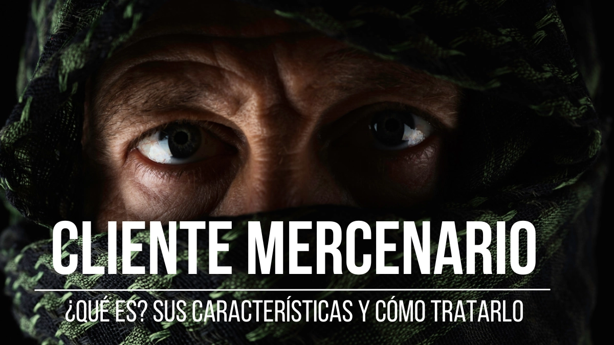 ¿Qué es un Cliente Mercenario?