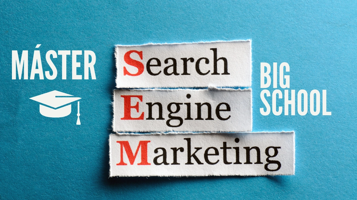 BIG school tercera edición de su Máster SEM