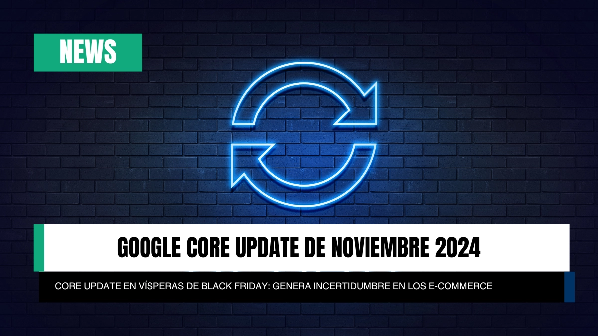 Google Core Update de Noviembre 2024