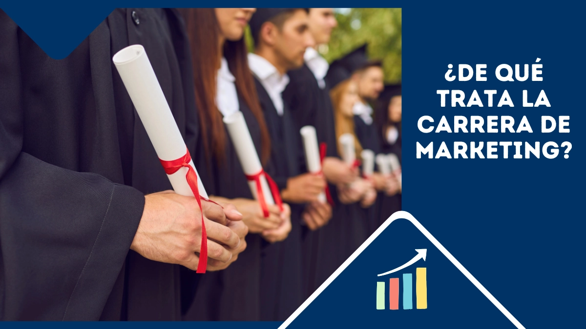¿De que trata la carrera de marketing?