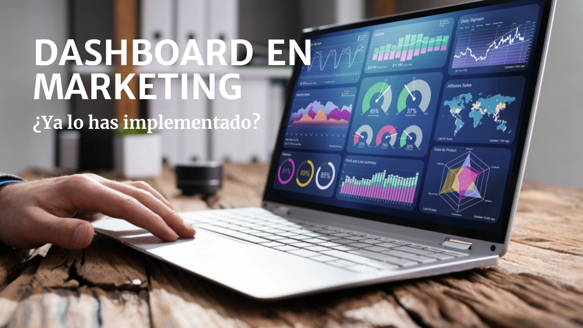 ¿Qué es el Dashboard en Marketing?